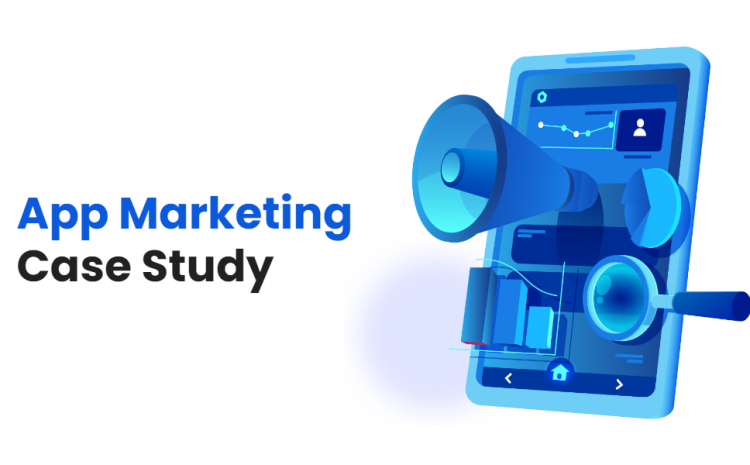 App-marketing-case-study