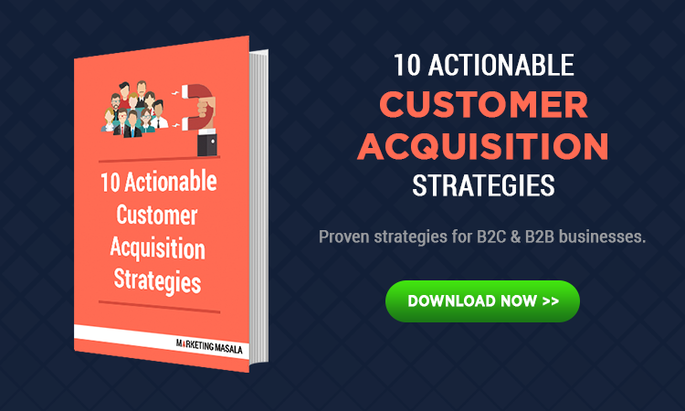 Customer Acquisition Strategies E-Book | Marketing Masala