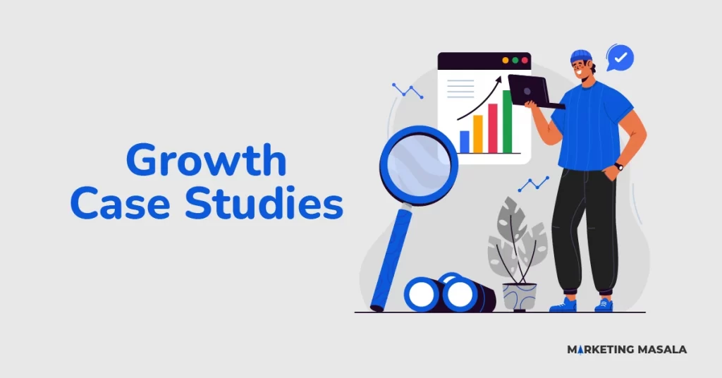 Growth case studies